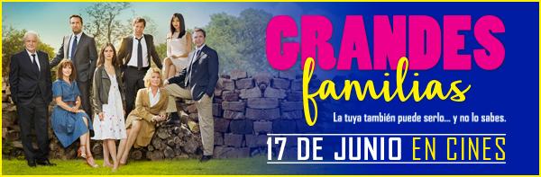 'Grandes familias' se estrena el 17 de junio